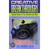 Creative Breakthroughs door Jill Morris