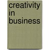 Creativity In Business door Rochelle Meyers