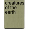 Creatures Of The Earth by John McGahern