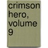 Crimson Hero, Volume 9