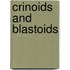 Crinoids and Blastoids