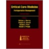 Critical Care Medicine door Micheal J. Murray