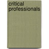 Critical Professionals by Psychology 13 Critical
