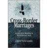 Cross-Border Marriages by Nicole Constable