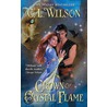 Crown of Crystal Flame by C.L. Wilson