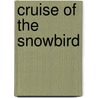 Cruise of the Snowbird by William Gordon Stables