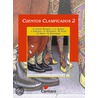 Cuentos Clasificados 2 door Julio Cortázar