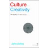 Culture And Creativity by John Astley