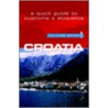 Culture Smart! Croatia door Irina Ban