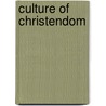 Culture of Christendom door Onbekend