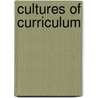Cultures Of Curriculum by Stephanie Luster Bravmann