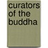 Curators Of The Buddha