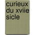 Curieux Du Xviie Sicle
