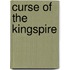 Curse of the Kingspire