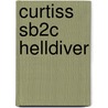 Curtiss Sb2c Helldiver door Peter C. Smith