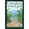 Custodians of the Land door Onbekend