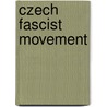 Czech Fascist Movement door David Kelley
