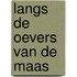 Langs de oevers van de Maas