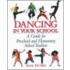 Dancing in Your School