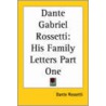Dante Gabriel Rossetti door Dante Rossetti