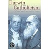 Darwin and Catholicism door Caruana L