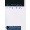 Darwiniam Psychiatry C by Michael McGuire