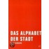 Das Alphabet der Stadt
