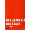 Das Alphabet der Stadt door René Hamann