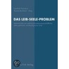 Das Leib-Seele-Problem door Onbekend