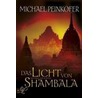 Das Licht von Shambala door Michael Peinkofer