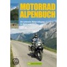 Das Motorrad-Alpenbuch by Heinz E. Studt