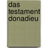 Das Testament Donadieu