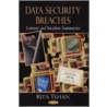 Data Security Breaches door Rita Tehan