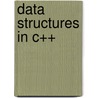 Data Structures In C++ door James Roberge