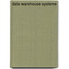 Data-Warehouse-Systeme door Onbekend