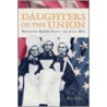 Daughters of the Union door Nina Silber