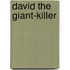 David The Giant-Killer