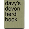 Davy's Devon Herd Book by Society Devon Cattle Br