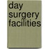 Day Surgery Facilities