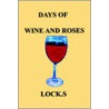 Days Of Wine And Roses door S. Lock S.