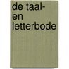 De Taal- En Letterbode door E. Verwijs