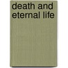 Death And Eternal Life door Jacob Bohme