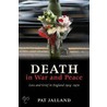 Death In War & Peace C door Patricia Jalland
