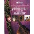Verbazingwekkende geheimen van de natuur