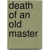 Death Of An Old Master door David Dickinson