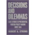 Decisions And Dilemmas