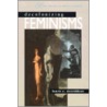 Decolonizing Feminisms door Laura E. Donaldson