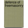 Defence of Freemasonry door Adolph Frederic Alexander Woodford