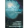 Deje, Why Did You Die? by S.A. Abakwue