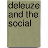 Deleuze And The Social door Onbekend